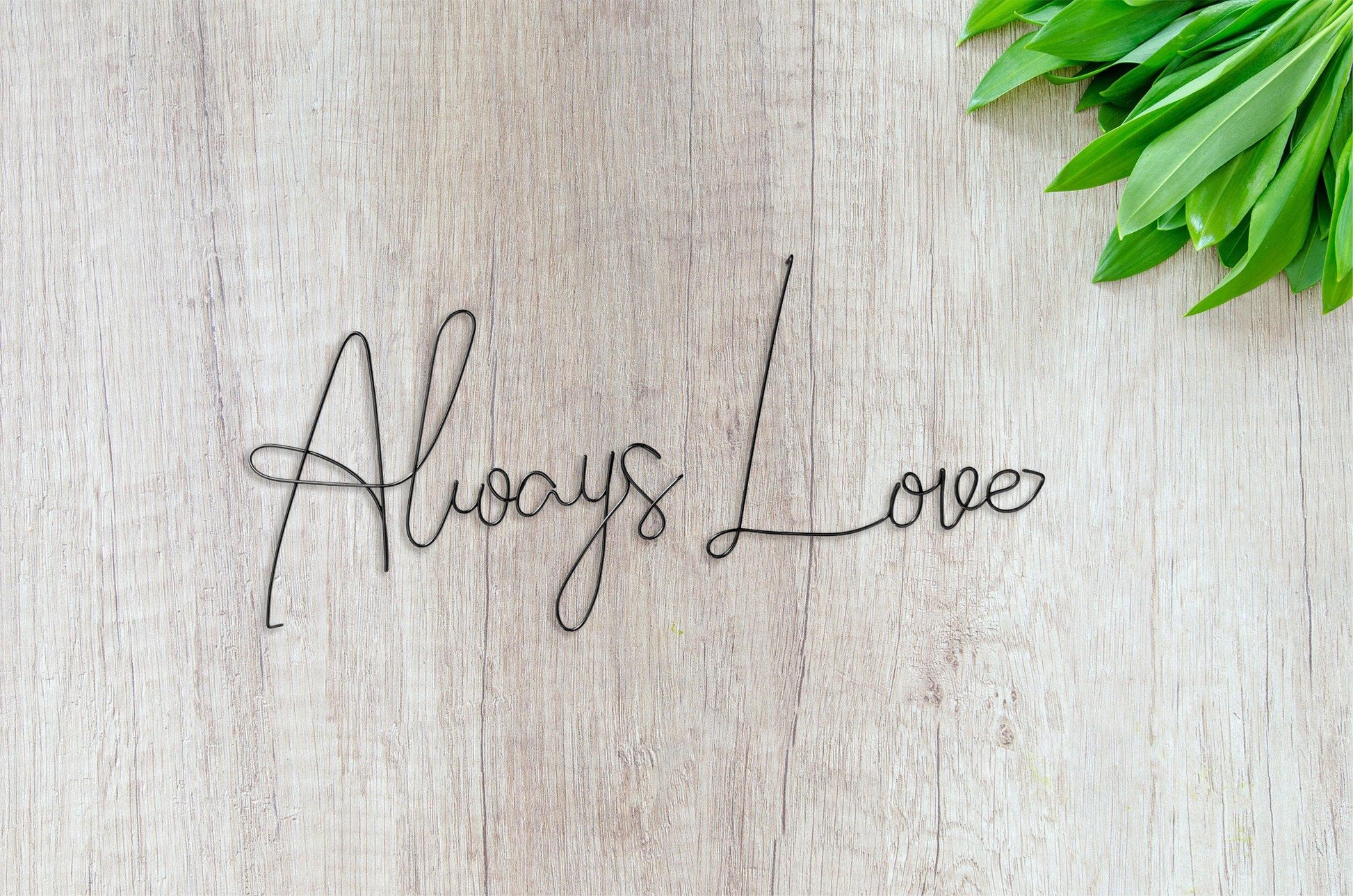 Always Love - Briar Rose Wire
