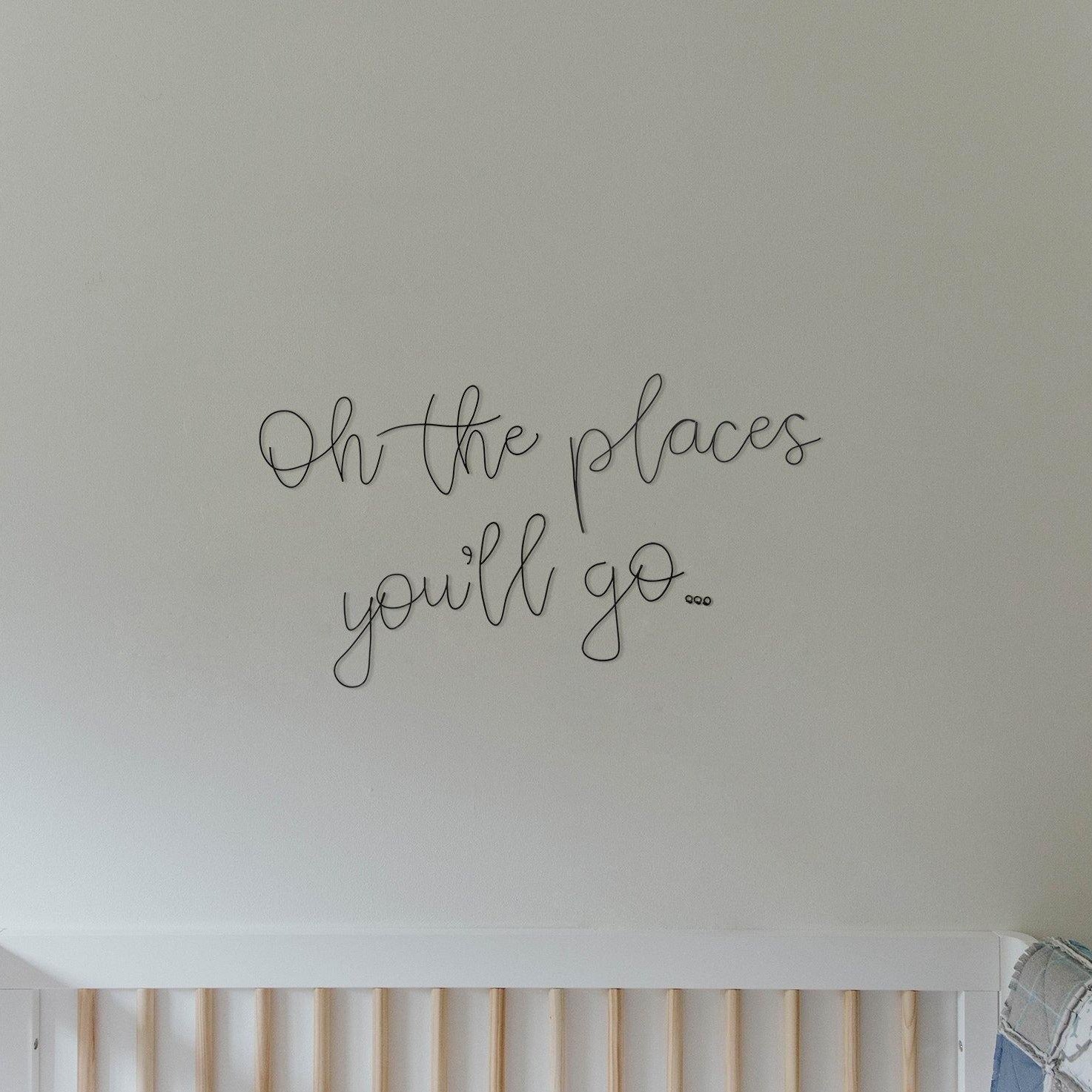 Oh the places you'll go... - Briar Rose Wire