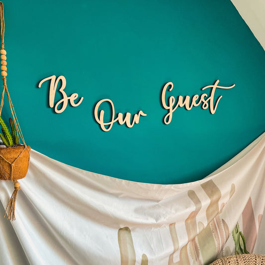 'Be Our Guest' - Wood Words